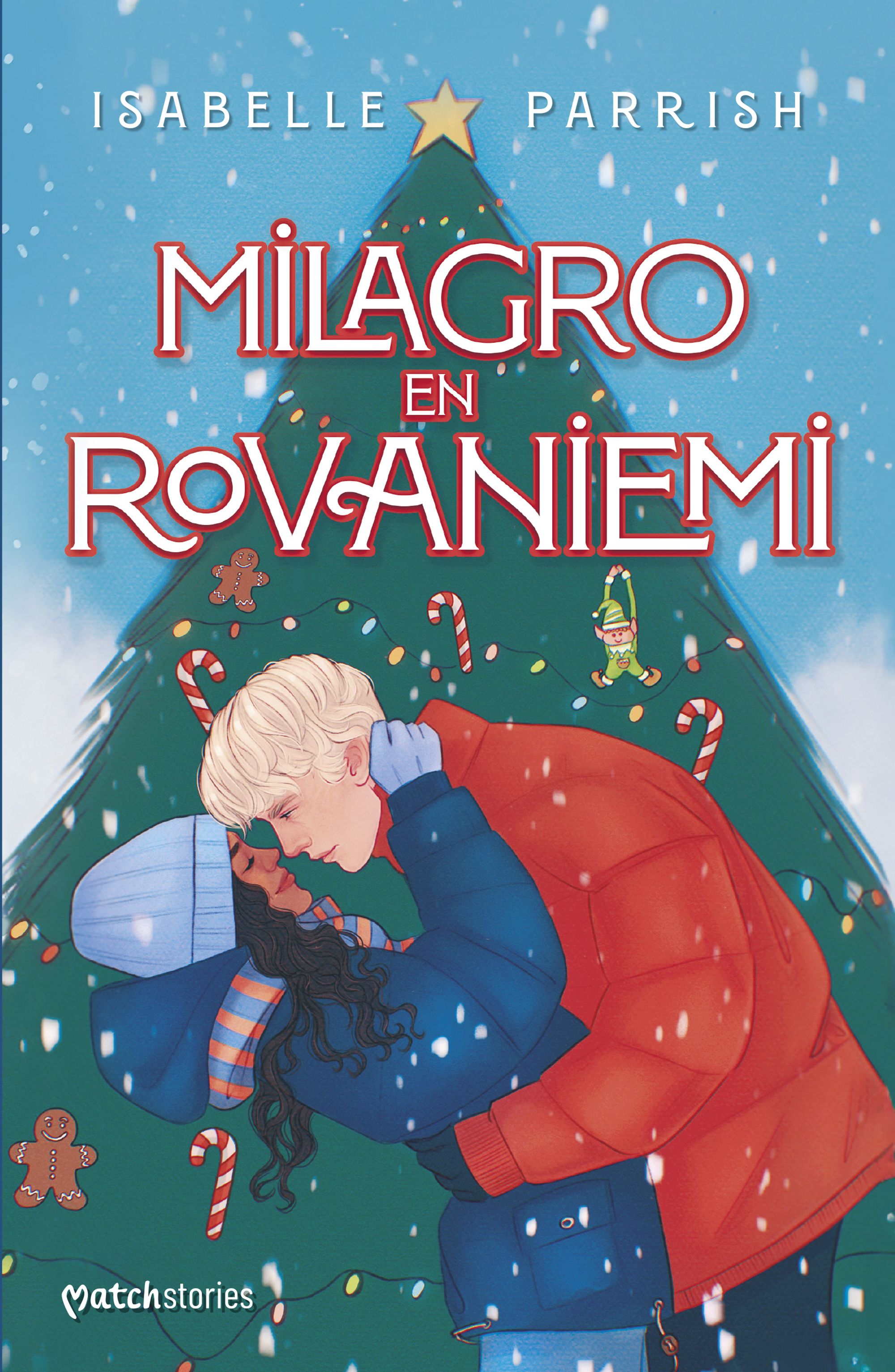 Milagro en Rovaniemi - Isabelle Parrish