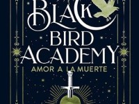 Amor a la muerte (Black Bird Academy 3) – Stella&nbsp;Tack
