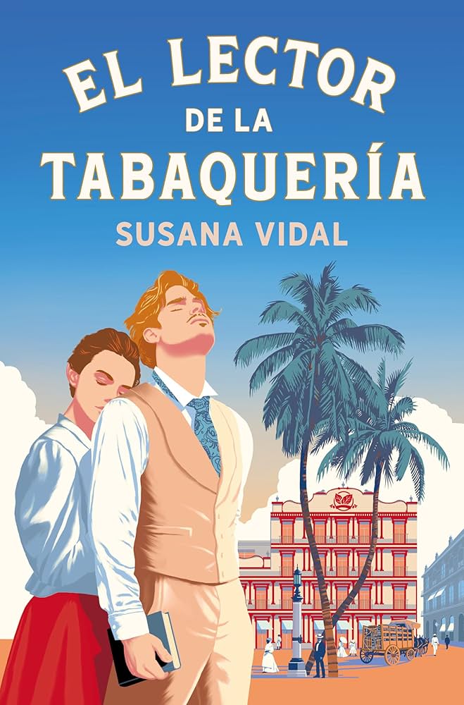 El lector de la tabaquería – Susana&nbsp;Vidal