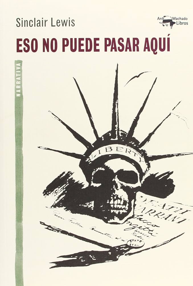 Eso no puede pasar aquí – Sinclair&nbsp;Lewis