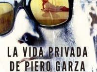 La vida privada de Piero Garza – Lide&nbsp;Aguirre