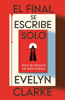 El final se escribe solo – Evelyn&nbsp;Clarke
