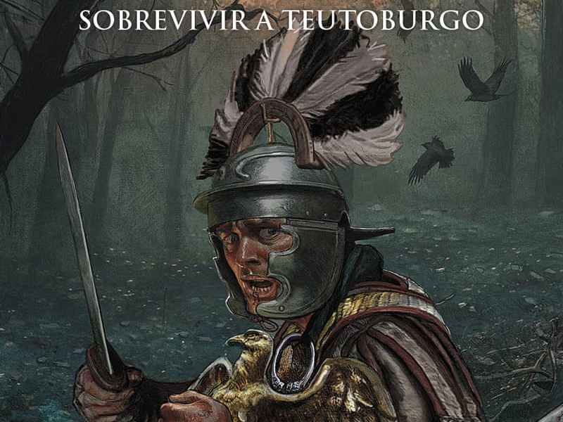 El bosque sombrío. Sobrevivir a Teutoburgo – Antonio J.&nbsp;Carrasco