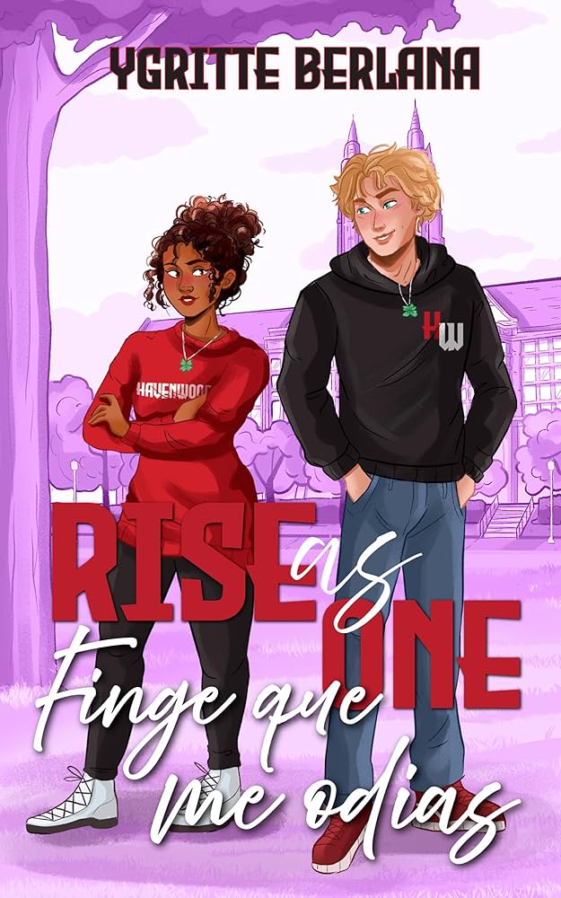 Finge que me odias (Rise as One 3) – Ygritte&nbsp;Berlana